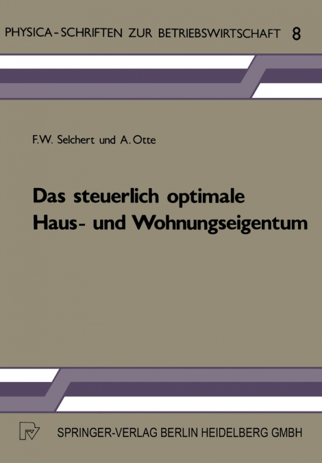 Das Steuerlich Optimale Haus- Und Wohnungseigentum