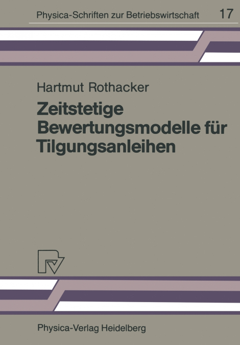 Zeitstetige Bewertungsmodelle für Tilgungsanleihen