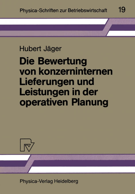 Die Bewertung von konzerninternen Lieferungen und Leistungen in der operativen Planung