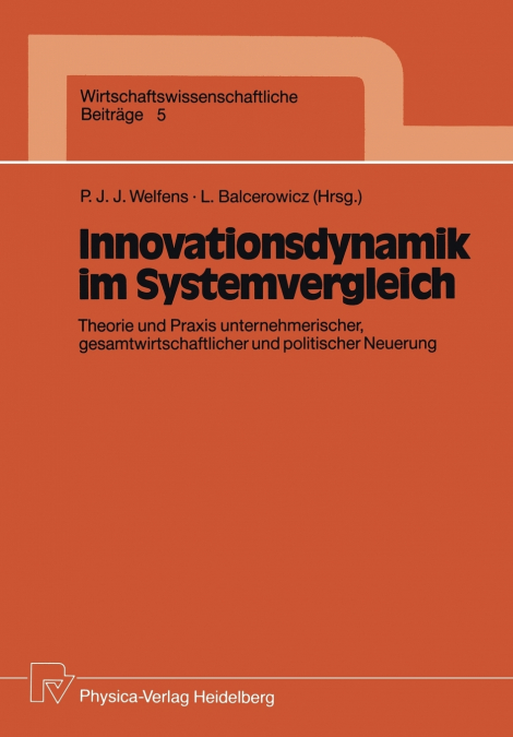 Innovationsdynamik im Systemvergleich