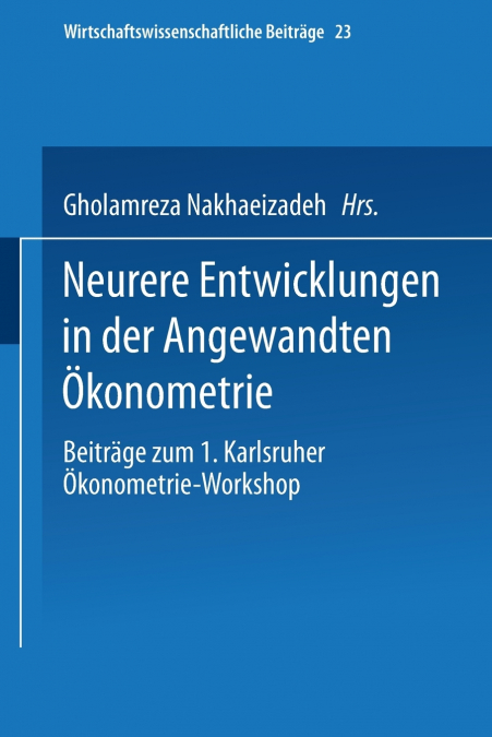 Neurere Entwicklungen in Der Angewandten Okonometrie