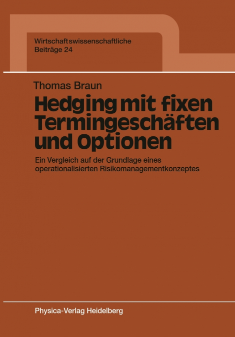 Hedging Mit Fixen Termingeschaften Und Optionen