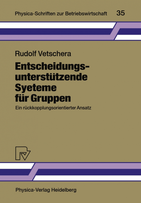 Entscheidungsunterstützende Systeme für Gruppen