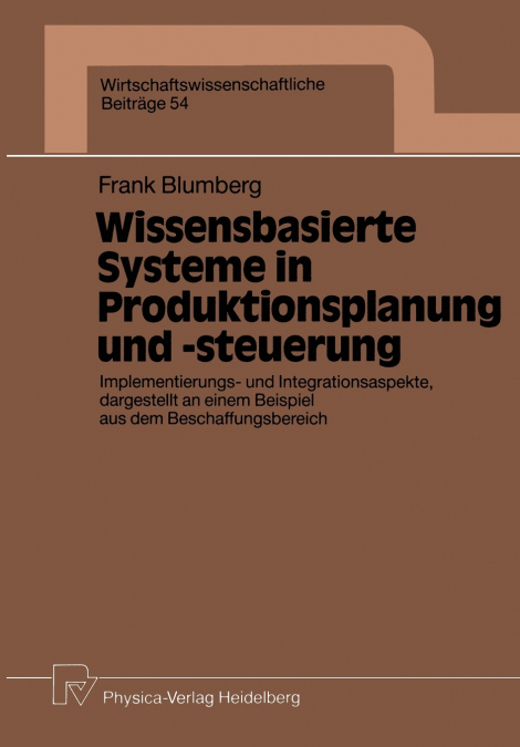 Wissensbasierte Systeme in Produktionsplanung Und -Steuerung