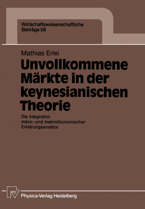 Unvollkommene Märkte in der keynesianischen Theorie