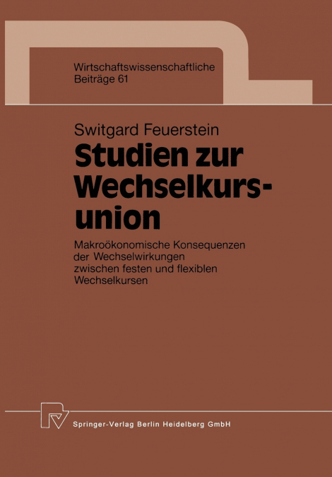Studien zur Wechselkursunion
