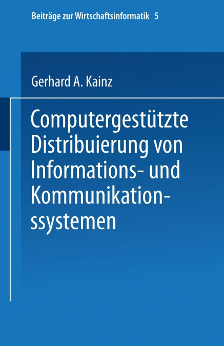Computergestutzte Distribuierung Von Informations- Und Kommunikationssystemen