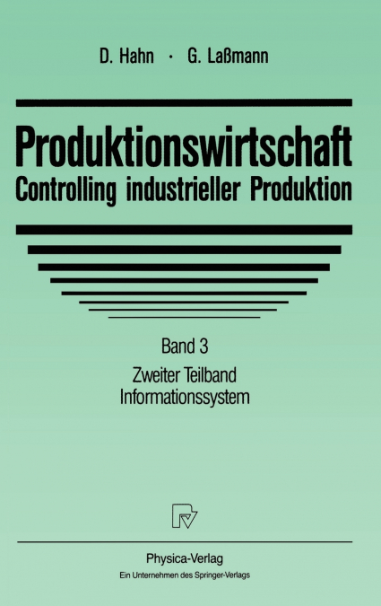 Produktionswirtschaft - Controlling industrieller Produktion
