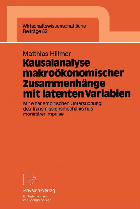 Kausalanalyse makroökonomischer Zusammenhänge mit latenten Variablen