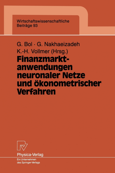 Finanzmarktanwendungen neuronaler Netze und ökonometrischer Verfahren