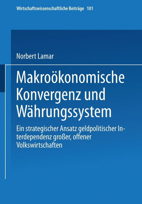 Makroökonomische Konvergenz und Währungssystem