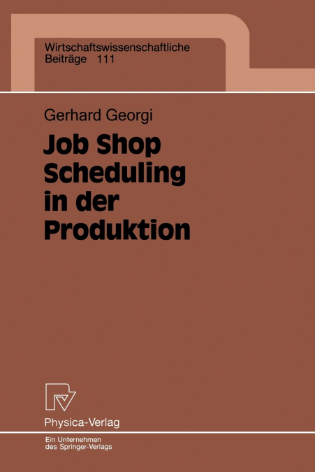 Job Shop Scheduling in der Produktion