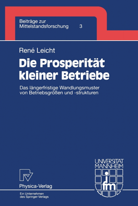 Die Prosperität kleiner Betriebe