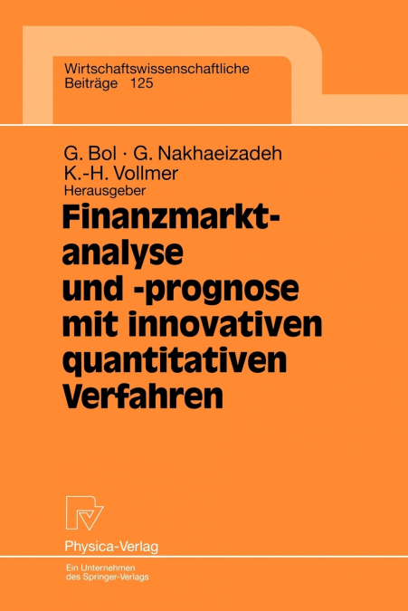 Finanzmarktanalyse und- prognose mit innovativen quantitativen Verfahren