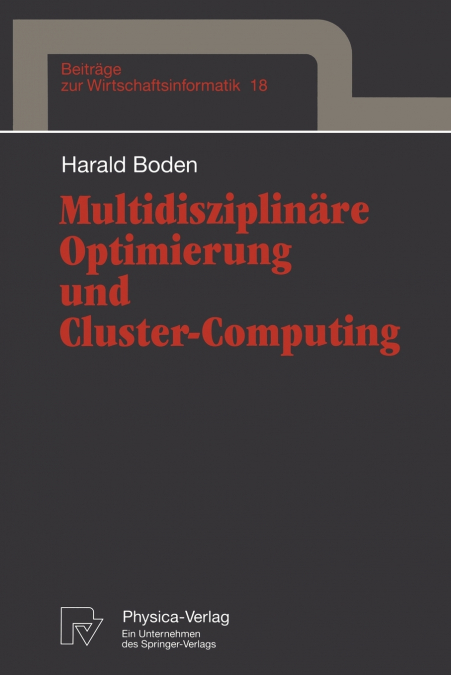 Multidisziplinäre Optimierung und Cluster-Computing