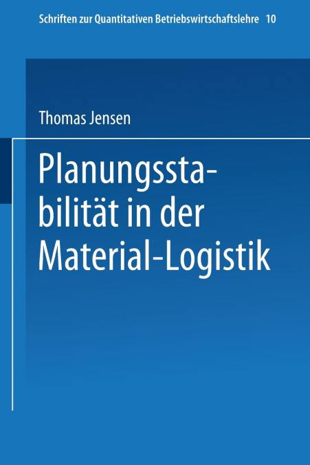 Planungsstabilität in der Material-Logistik