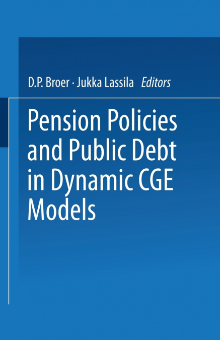 Pension Policies and Public Debt in Dynamic Cge Models
