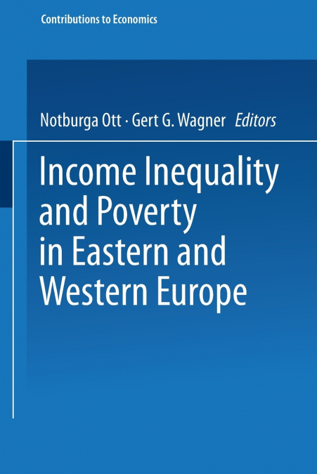 Income Inequality and Poverty in Eastern and Western Europe