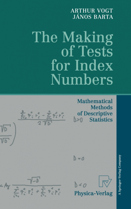 The Making of Tests for Index Numbers