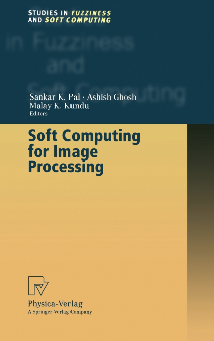Soft Computing for Image Processing