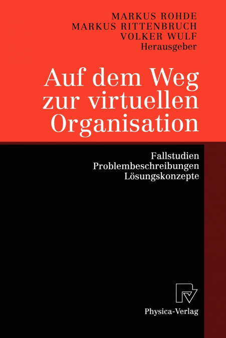 Auf dem Weg zur virtuellen Organisation