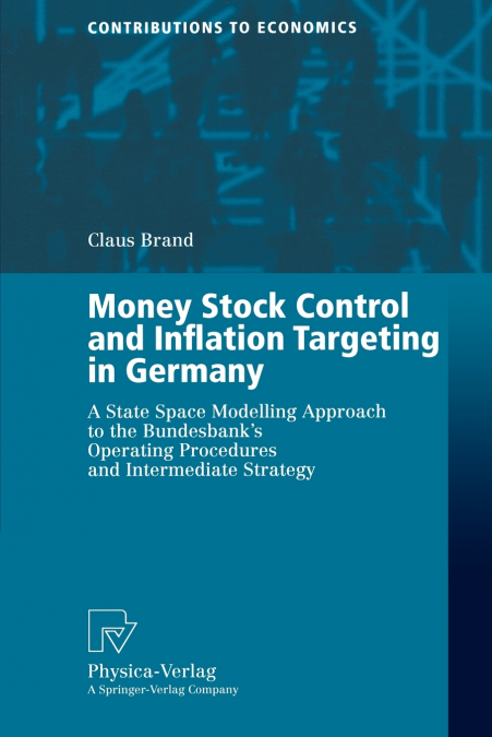 Money Stock Control and Inflation Targeting in Germany
