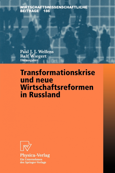 Transformationskrise und neue Wirtschaftsreformen in Russland