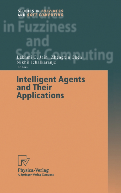 Intelligent Agents and Their Applications