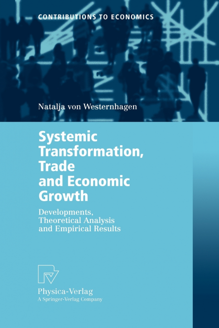 Systemic Transformation, Trade and Economic Growth