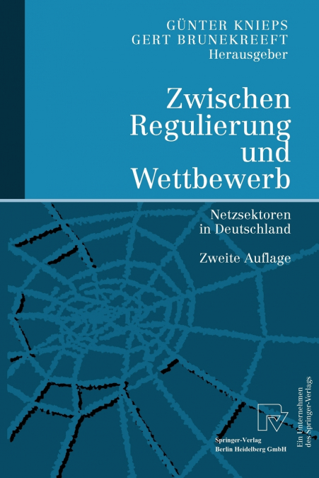 Zwischen Regulierung und Wettbewerb