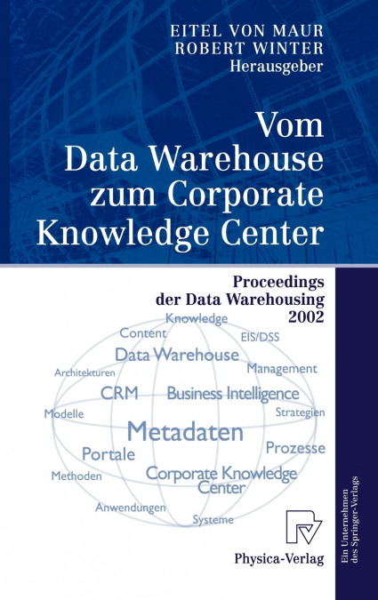 Vom Data Warehouse zum Corporate Knowledge Center