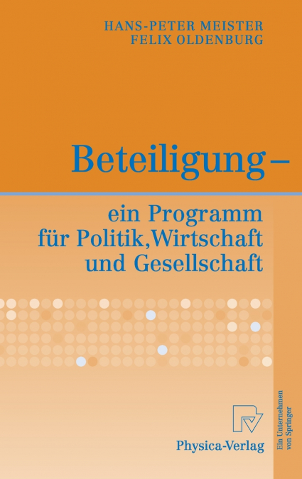 Beteiligung - ein Programm für Politik, Wirtschaft und Gesellschaft