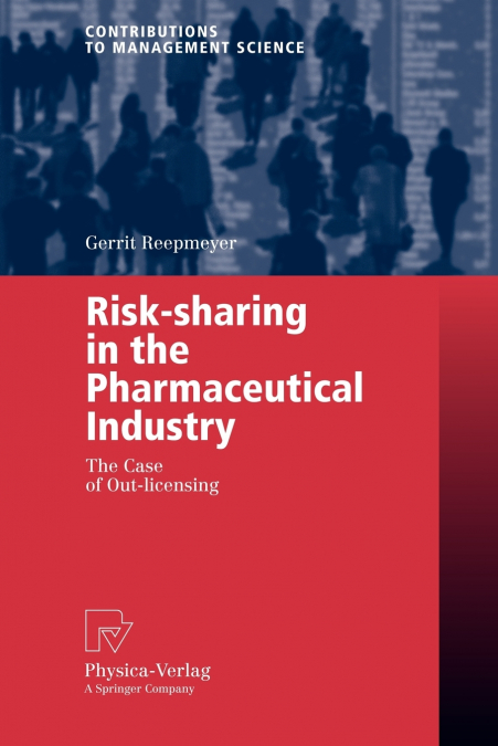 Risk-sharing in the Pharmaceutical Industry