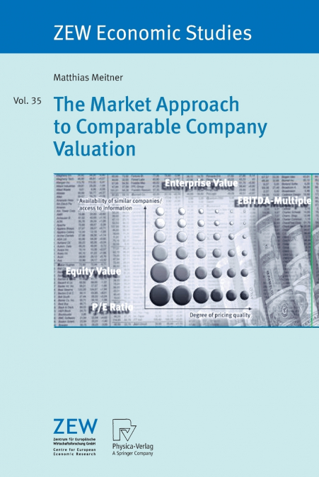 The Market Approach to Comparable Company Valuation