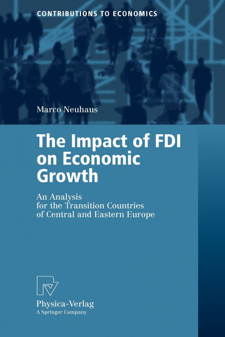 The Impact of FDI on Economic Growth