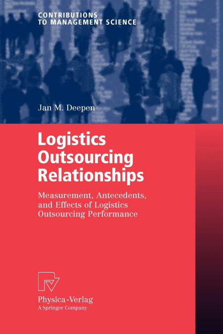 Logistics Outsourcing Relationships