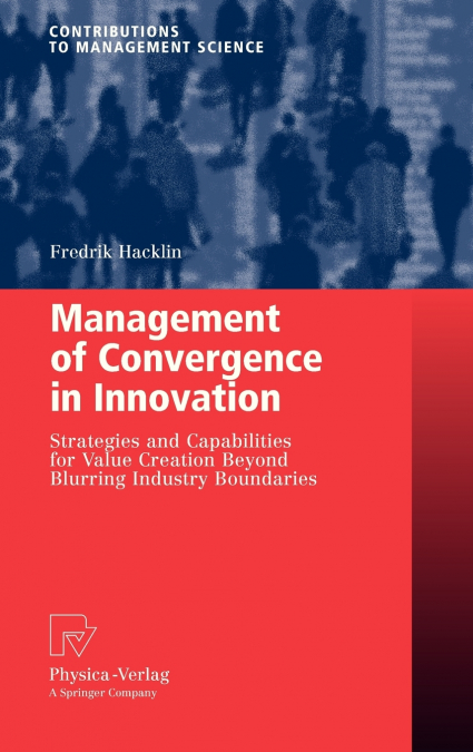 Management of Convergence in Innovation