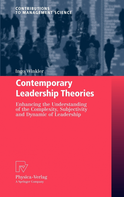 Contemporary Leadership Theories