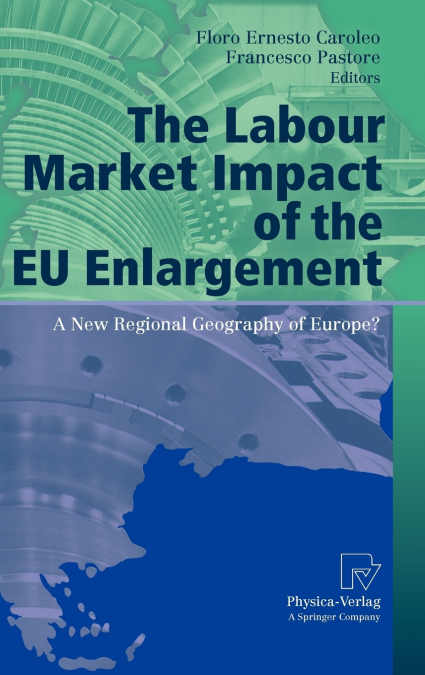 The Labour Market Impact of the EU Enlargement
