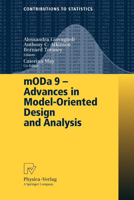 mODa 9 - Advances in Model-Oriented Design and Analysis