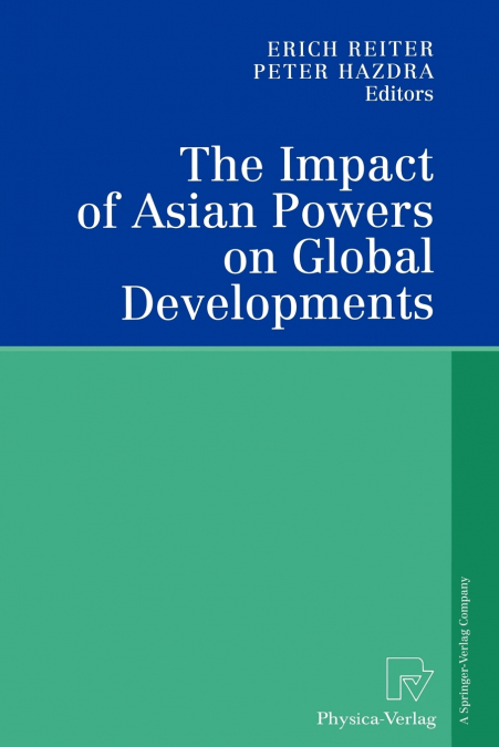 The Impact of Asian Powers on Global Developments