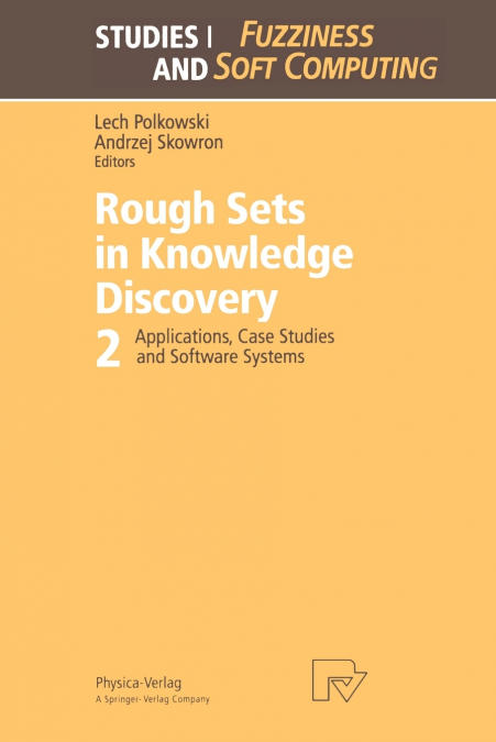 Rough Sets in Knowledge Discovery 2