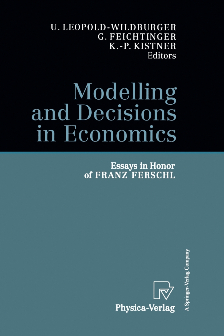 Modelling and Decisions in Economics