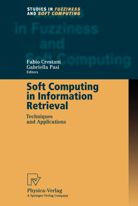 Soft Computing in Information Retrieval