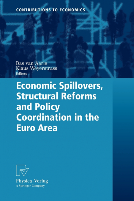 Economic Spillovers, Structural Reforms and Policy Coordination in the Euro Area