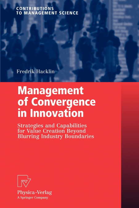 Management of Convergence in Innovation