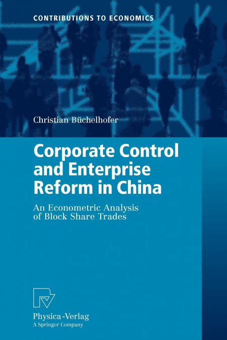 Corporate Control and Enterprise Reform in China