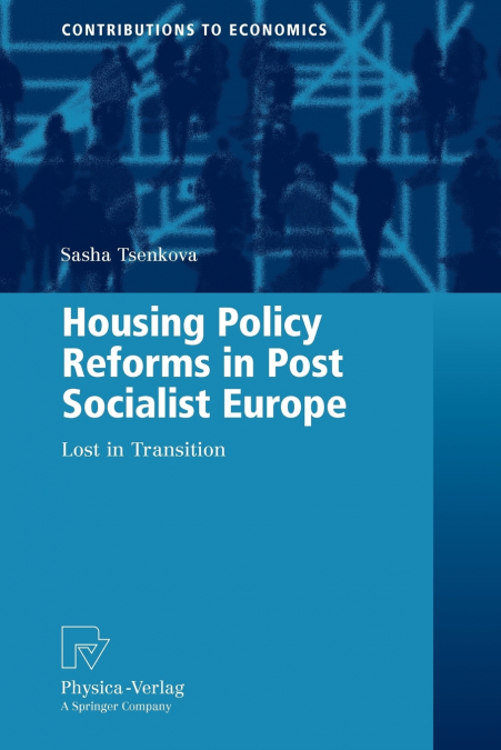 Housing Policy Reforms in Post-Socialist Europe
