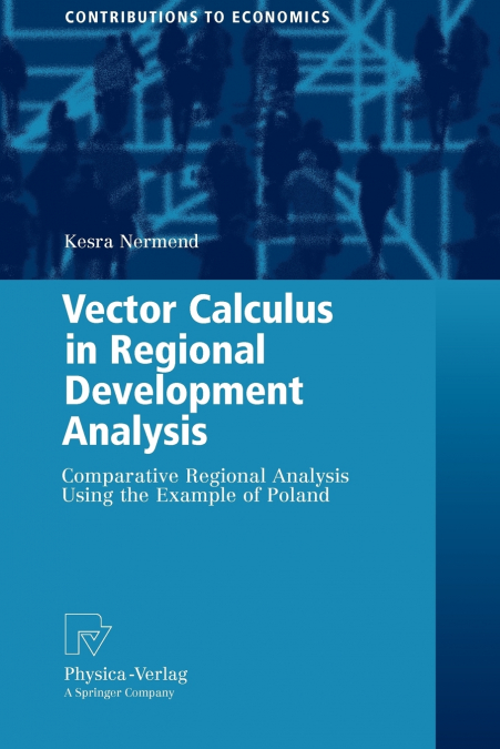 Vector Calculus in Regional Development Analysis