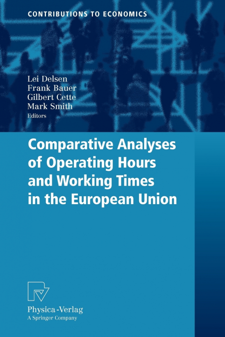 Comparative Analyses of Operating Hours and Working Times in the European Union
